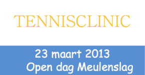 Open dag / Tennisclinic TC de Meulenslag Ospel